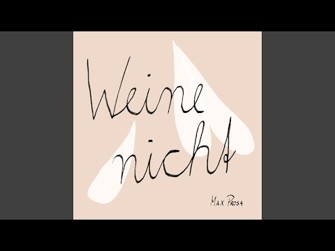 Weine nicht