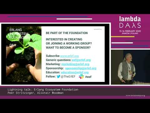 Lightning Talk - Alistair Woodman - Erlang Ecosystem Foundation - Lambda Days 2020