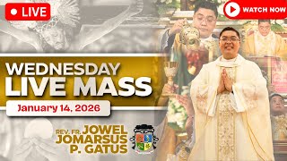WEDNESDAY FILIPINO LIVE MASS TODAY *JANUARY 14, 2026* FR. JOWEL JOMARSUS GATUS
