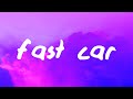 Luke Combs - Fast Car (Lyrics)