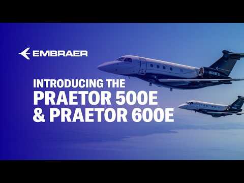 Introducing the Next-Generation Praetor 600E & Praetor 500E | Launch Video | Embraer Executive Jets