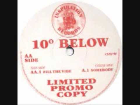 10° Below - Fill The Vibe