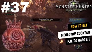 How to Get the Meowlotov Cocktail - Palico Gadgets | Monster Hunter World Part 37 (Guide)