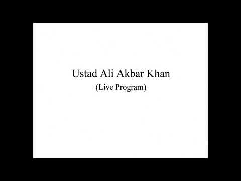 Ustad Ali Akbar Khan (Self-created New Raga)