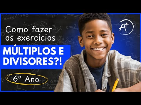Exercícios de Múltiplos e Divisores 6º Ano – Aprenda a Resolver Facilmente!