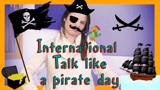 English INTERNATIONAL TALK LIKE A PIRATE DAY Words with Alisha