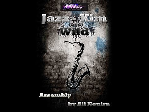 Voir la vidéo Jazz Kim Wild - Nouira Ali