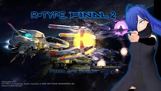 [R-TYPE FINAL 2] 2nd DLC appeared / DLC第2弾を遊ぶ