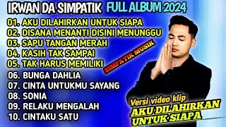 Download lagu AKU DILAHIRKAN UNTUK SIAPA, CINTA UNTUMU SAYANG || IRWAN DA SIMPATIK MUSIK mp3 Download lagu AKU DILAHIRKAN UNTUK SIAPA, CINTA UNTUMU SAYANG || IRWAN DA SIMPATIK MUSIK mp3