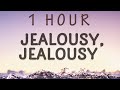 [ 1 HOUR ] Olivia Rodrigo - jealousy, jealousy (Lyrics)