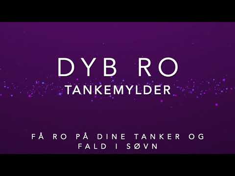 Godnat Tankemylder - Dyb Ro