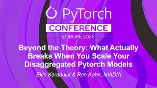 Beyond the Theory: What Actually Breaks When You Scale Your Disaggregat... Ekin Karabulut & Ron Kahn