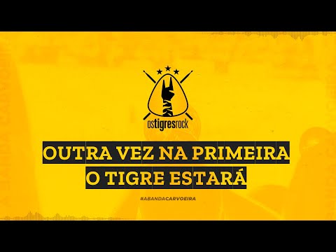 OsTigresRock  - Outra Vez na Primeira