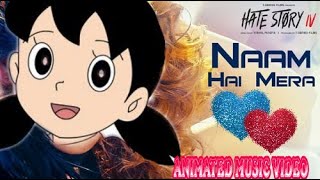 NAAM MERA MERA | NEETI MOHAN | ANIMATED MUSIC VIDEO