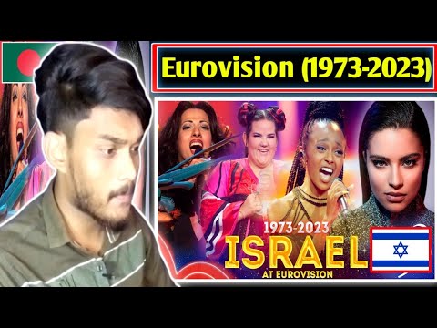 🇧🇩 Bangladeshi Reaction To 🇮🇱 Israel in Eurovision Song Contest (1973-2023) | Eurovision 2023
