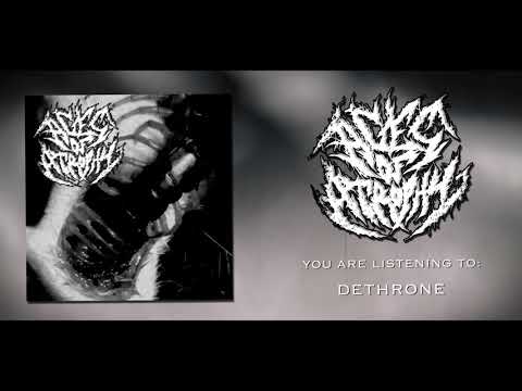 Ages of Atrophy - Dethrone [Official Stream] (2018)