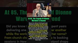 At 85, The Tragedy Of Dionne Warwick Is Beyond HEARTBREAKING - Try Not to CRY #shorts