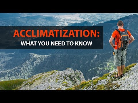 Acclimatization: What You Need to Know