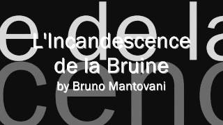 Stacy Wilson - L'Incandescence de la Bruine by Bruno Mantovani