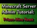 Minecraft Admin How-To: Prison Mine Reset 