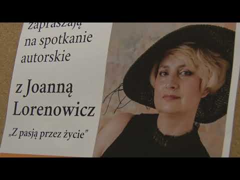 Joanna Lorenowicz - "Z pasją przez życie"
