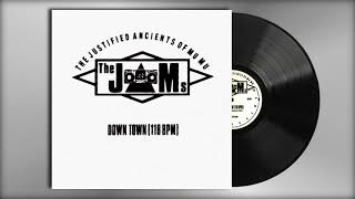 The Justified Ancients Of Mu Mu - Down town