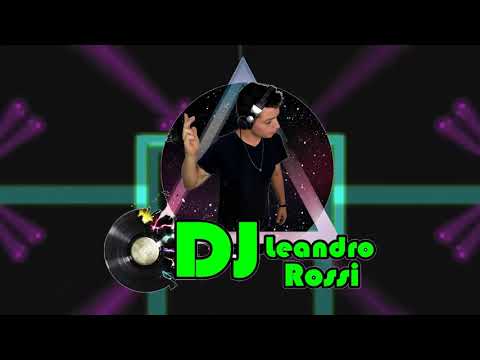 DJ Leandro Rossi (MIX)