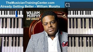 Organ: How to Play &quot;Already Getting Better&quot; by William Murphy