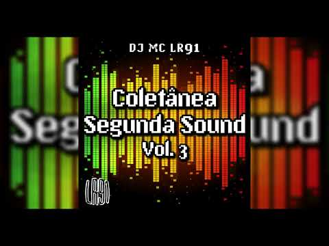 DJ MC LR91 - Coletânea Segunda Sound Vol. 3 (Original Reggae Music) • Reggae Collection 2023