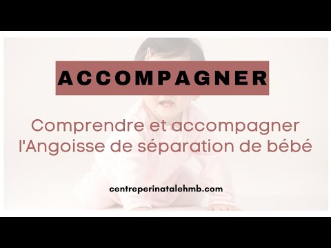 L'angoisse de séparation des 9 mois