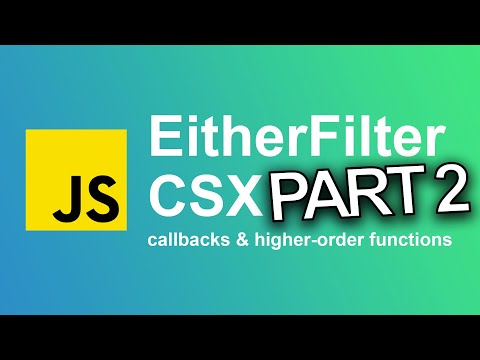 Eitherfilter Refactoring Javascript Algorithm Csx Callbacks Higher Order Functions