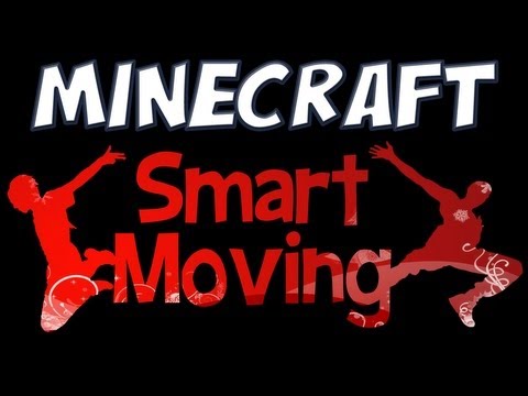 Minecraft - Smart Moving Mod Spotlight