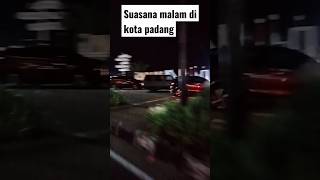 Download lagu suasana malam hari di kota padang mp3 Download lagu suasana malam hari di kota padang mp3