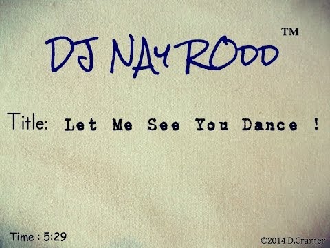 NAY RODD - Let Me See You Dance