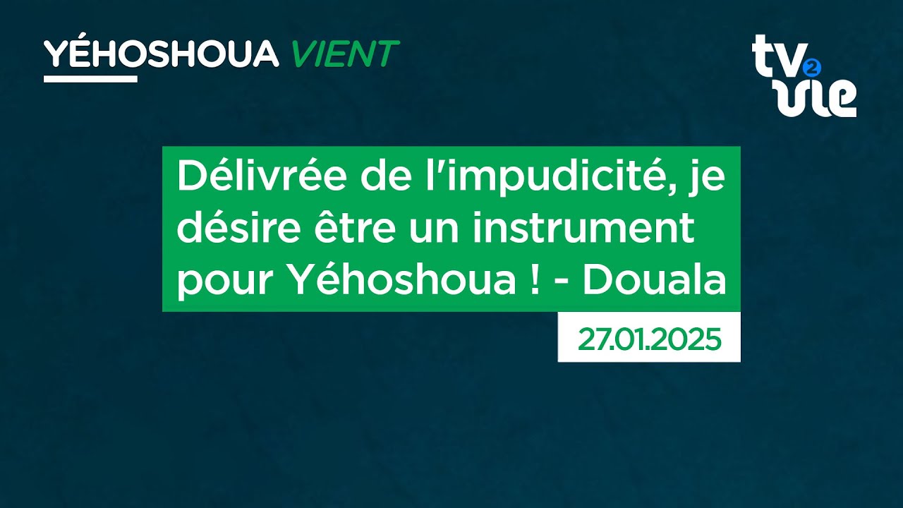 Thumbnail of video: Délivrée de l'impudicité, je désire être un instrument pour Yéhoshoua ! - Douala