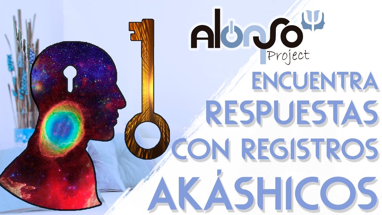 Encontrar Respuestas con Registros Akásicos | Alonso Project