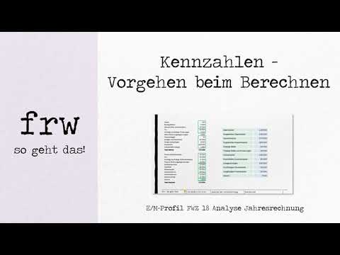 FWZ 18 Analysis of Annual Financial Statements - #3-1 Key Figures (Procedure for Calculation)