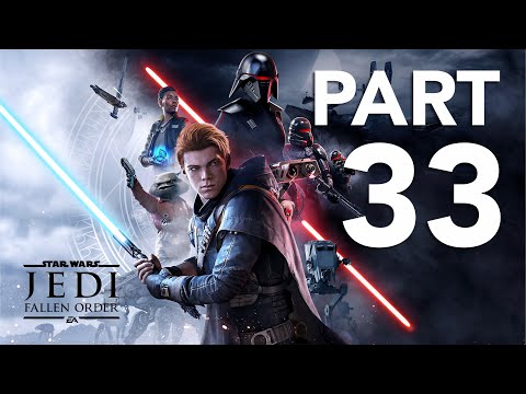 STAR WARS JEDI FALLEN ORDER PC Walkthrough Gameplay Part 33 - No Commentary