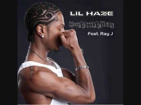 Lil Haze Feat. Ray J - Work That Body
