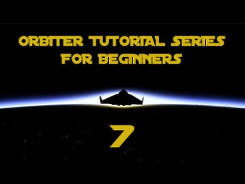 Part 7: Reentry & Landing (ORBITER Tutorial Series for Beginners)