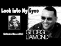 George Lamond - Look into My Eyes (Extended ...