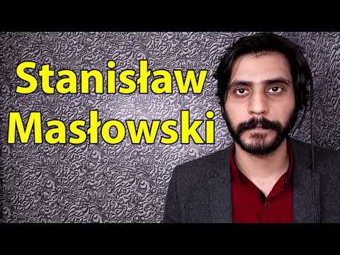 How To Pronounce Stanislaw Maslowski