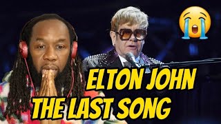 ELTON JOHN The last song - Sadness,redemption and emotions like never before! First time hearing