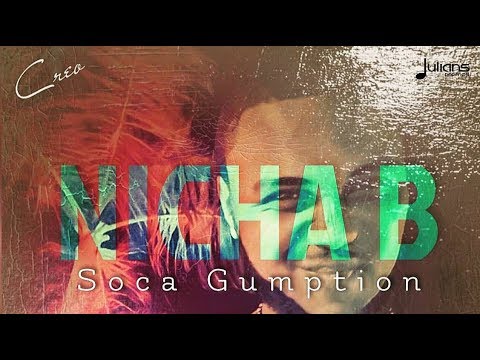 Nicha B - Soca Gumtion "2019 Soca" (Saint Kitts)