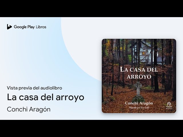 Vídeo relacionado con La casa del arroyo