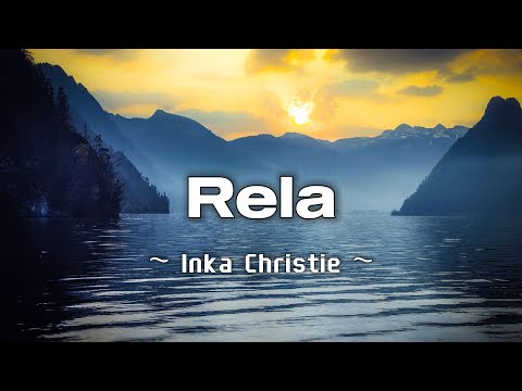 Rela - Inka Christie (Lirik)