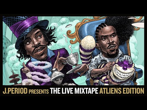 J.PERIOD Presents The Live Mixtape: ATLiens Edition [Outkast Tribute]