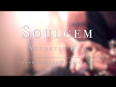 Soulcem Acoustic Duo - Studio Promo