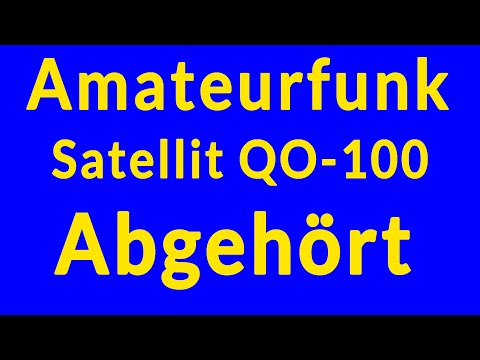 Amateurfunk Satellit Abhören Anleitung für QO-100 Es'hail-2