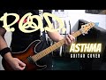 P.O.D. - Asthma (Guitar Cover)